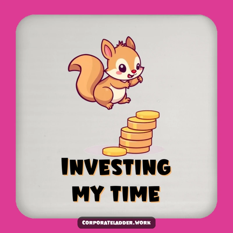 Funny Squirrel Drink Coaster: Determined Climber, Perfect Funny Gift Tables