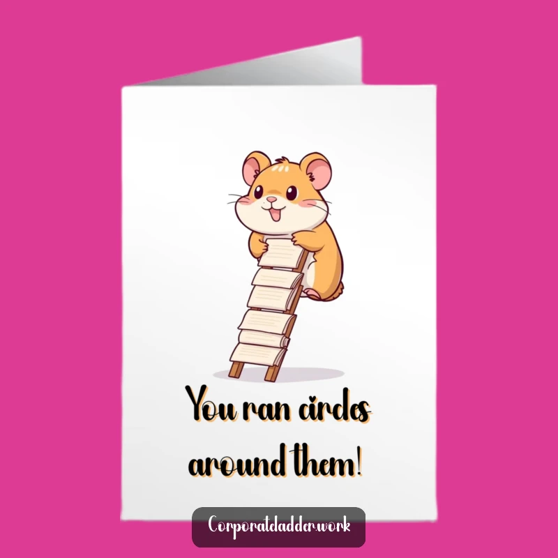 Free Printable Hamster Report Ladder Congrats Card - Funny Workaholic Gift!