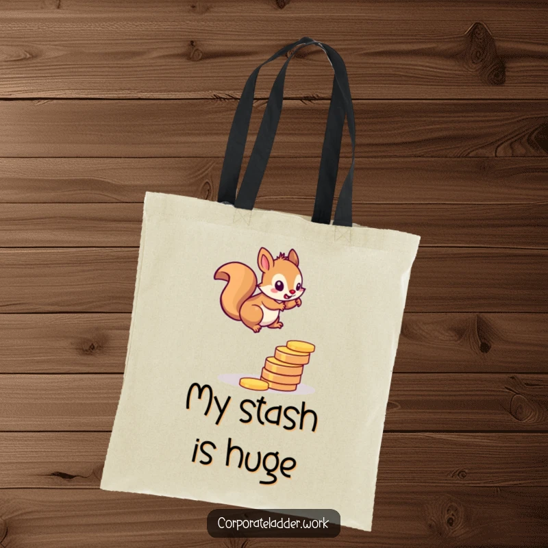 Funny squirrel tote bag, a tenacious squirrel climbing a ladder made of coins, symbolizing financial pursuit.